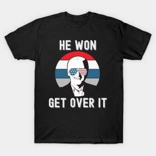 He Won Get Over It T-Shirt